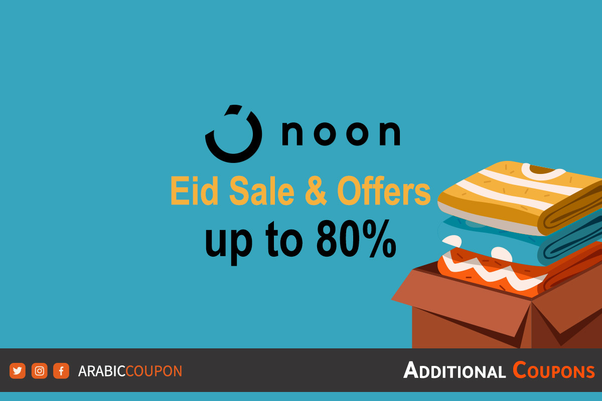 Noon offers and promo code "ABC666" in Ramadan & Eid alFitr 2024